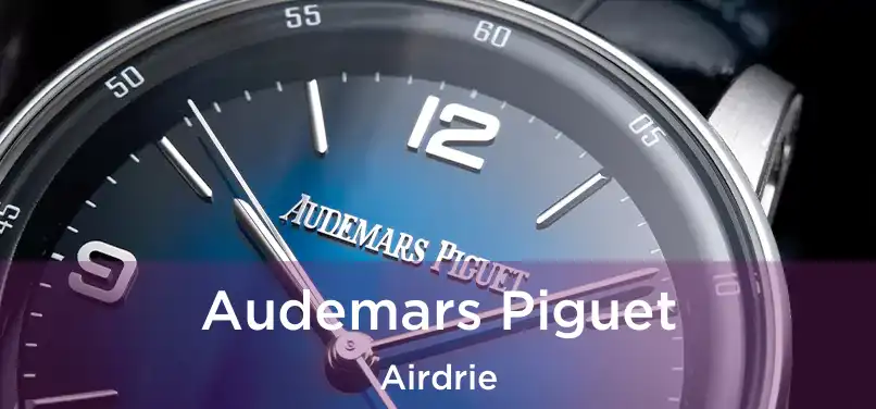 Audemars Piguet Airdrie