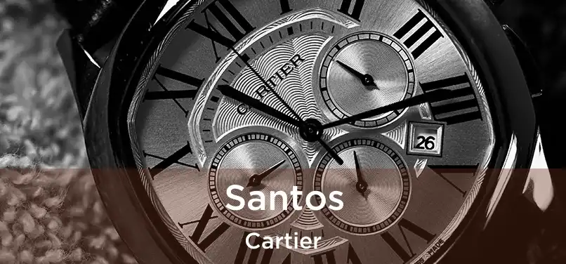  Santos Cartier