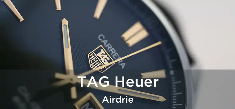 TAG Heuer Airdrie
