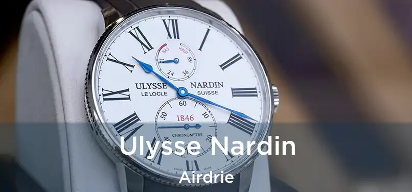  Ulysse Nardin Airdrie